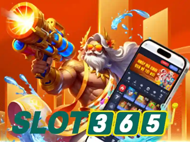 slot365 game – Trải nghiệm đỉnh cao game slot365