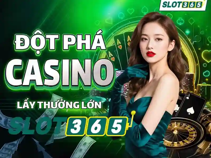 slot365 vn – Khám phá nền tảng và trải nghiệm slot365 tái cùng casino